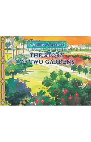 The Story of Two Gardens